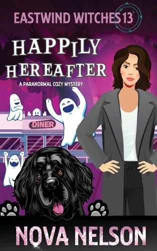 Cover image for Happily Hereafter: A Paranormal Cozy Mystery