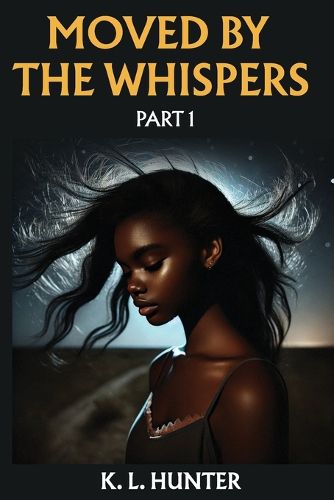 Cover image for Moved by the Whispers
