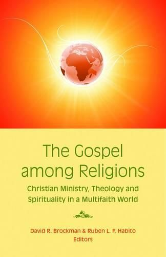 Cover image for The Gospel Among Nations: Christian Ministry, Theology and Spirituality in a Multifaith World