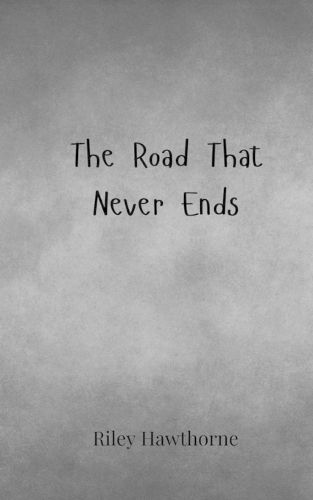 Cover image for The Road That Never Ends