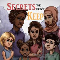 Cover image for Secrets We Don't Keep