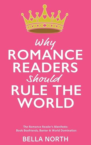 Cover image for Why Romance Reader's Should Rule The World