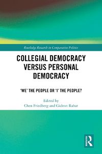 Cover image for Collegial Democracy versus Personal Democracy