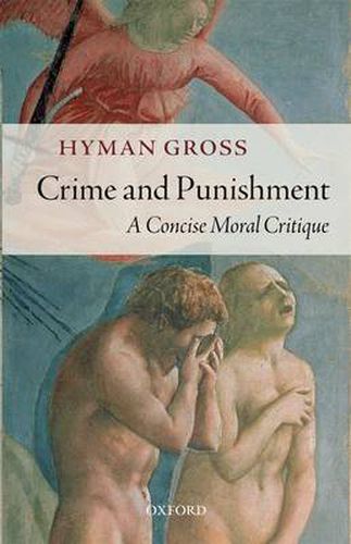 Cover image for Crime and Punishment: A Concise Moral Critique