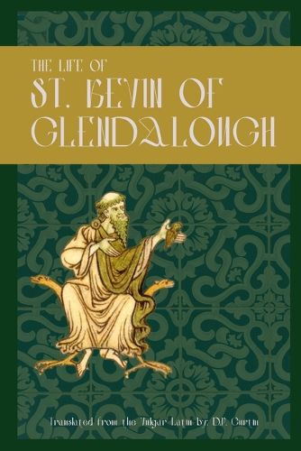 Cover image for The Life of St. Kevin of Glendalough