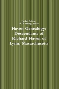 Cover image for Haven Genealogy: Descendants of Richard Haven of Lynn, Massachusetts