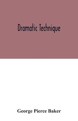 Cover image for Dramatic technique