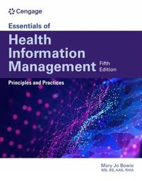 Cover image for Essentials of Health Information Management: Principles and Practices: Principles and Practices