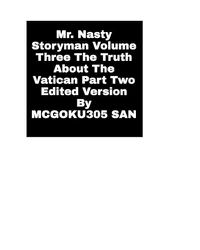 Cover image for Mr. Nasty Storyman Volume Three The Truth About The Vatican Part Two Edited Version