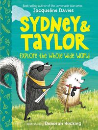 Cover image for Sydney and Taylor Explore the Whole Wide World