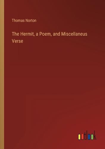 Cover image for The Hermit, a Poem, and Miscellaneus Verse