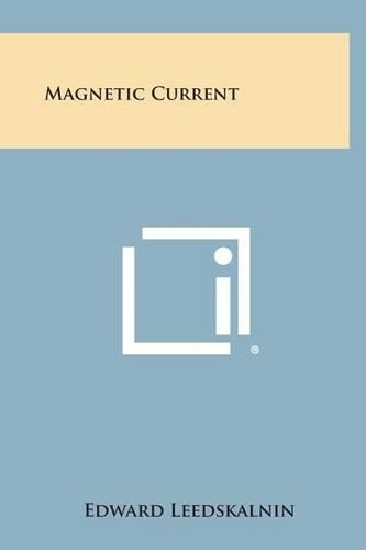 Magnetic Current