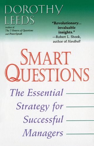 Cover image for Smart Questions: The Essential Strategy for Successful Managers