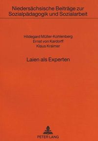 Cover image for Laien ALS Experten: Eine Studie Zum Sozialen Engagement Im Ost- Und Westteil Berlins