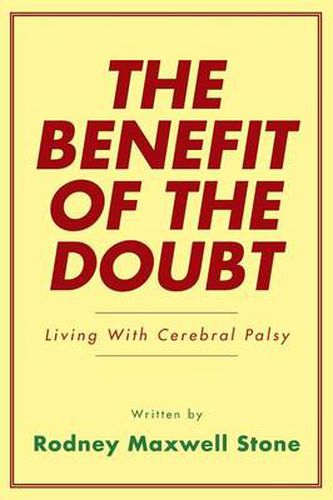 Cover image for The Benefit of the Doubt: Living with Cerebral Palsy