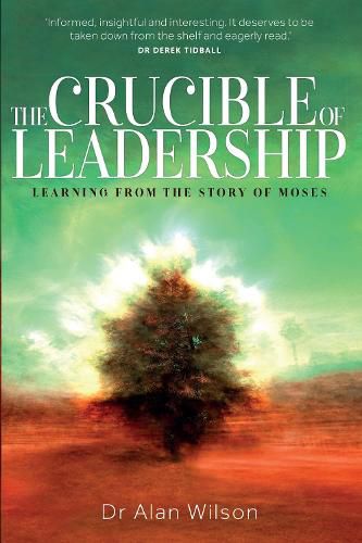Cover image for The Crucible of Leadership
