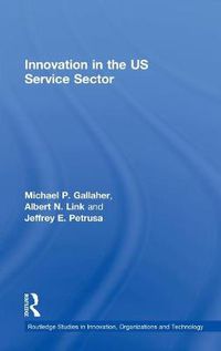 Cover image for Innovation in the U.S. Service Sector