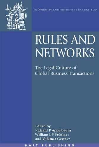 Cover image for Rules and Networks: The Legal Culture of Global Business Transactions