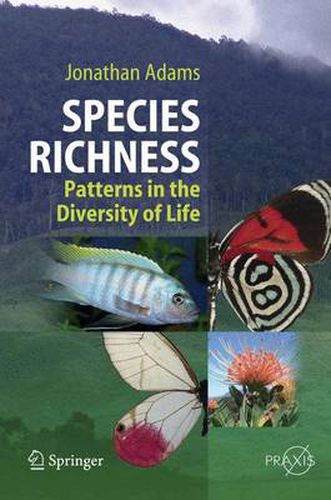 Species Richness: Patterns in the Diversity of Life