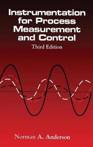 Cover image for Instrumentation for Process Measurement and Control, Third Editon