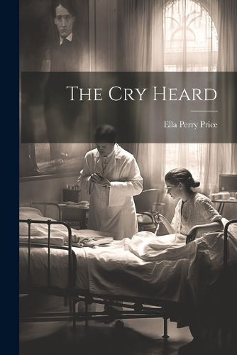 Cover image for The Cry Heard