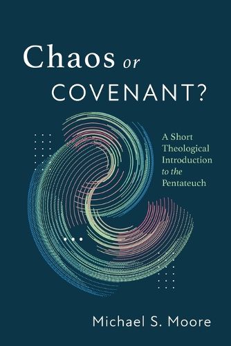 Cover image for Chaos or Covenant?