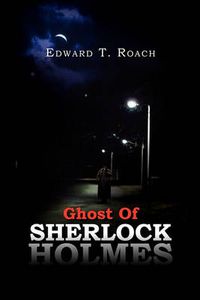 Cover image for Ghost of Sherlock Holmes