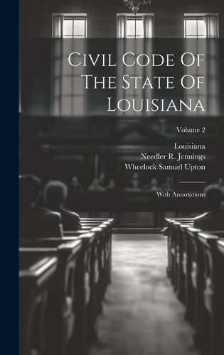Cover image for Civil Code Of The State Of Louisiana