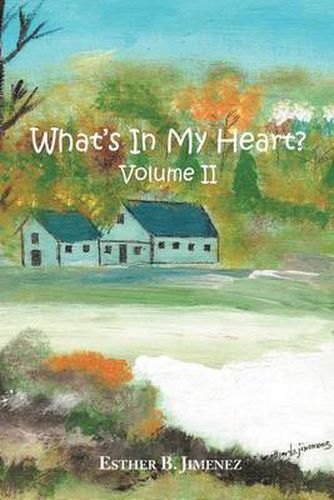 Cover image for What's in my Heart? Volume II