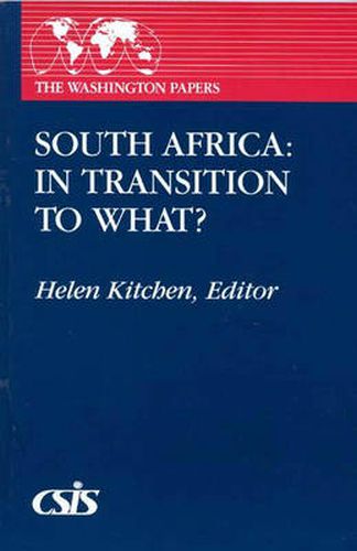 Cover image for South Africa: In Transition to What?
