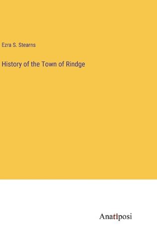 History of the Town of Rindge