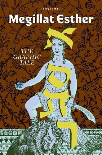 Cover image for Megillat Esther: The Graphic Tale (New Edition)