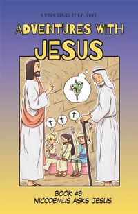 Cover image for Nicodemus Asks Jesus