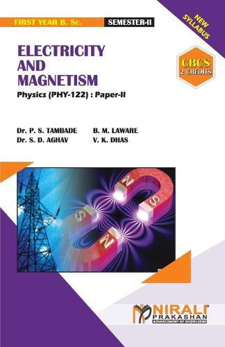 ELECTRICITY AND MAGNETISM (2 Credits) Physics: Paper-II