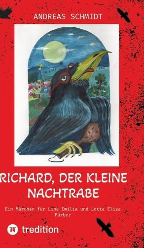 Cover image for Richard, der kleine Nachtrabe