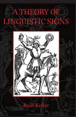 Cover image for A Theory of Linguistic Signs