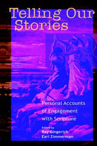 Cover image for Telling Our Stories: Personal Accounts of Engagement with Scripture