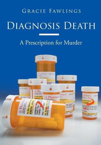 Cover image for Diagnosis Death: A Prescription for Murder