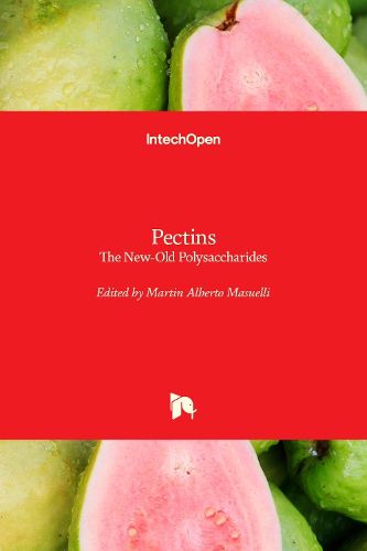 Cover image for Pectins: The New-Old Polysaccharides