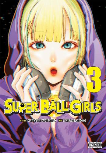 Cover image for Super Ball Girls, Vol. 3