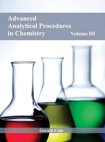 Cover image for Advanced Analytical Procedures in Chemistry: Volume III