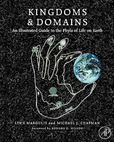 Kingdoms and Domains: An Illustrated Guide to the Phyla of Life on Earth