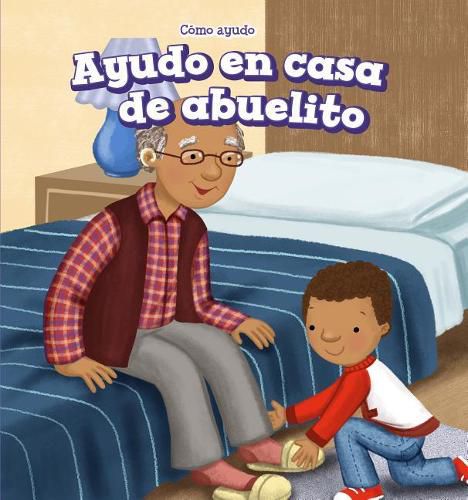 Cover image for Ayudo En Casa de Abuelito (I Help at Grandpa's House)