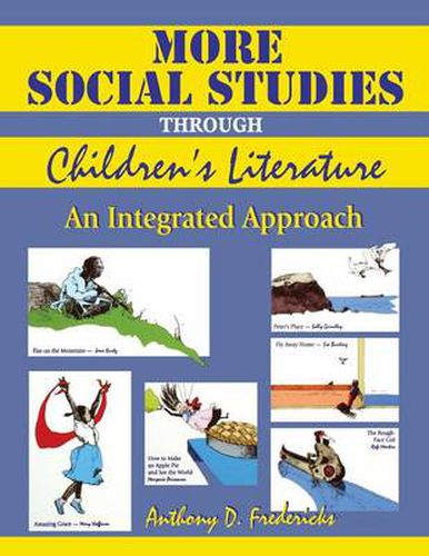 More Social Studies Through Childrens Literature: An Integrated Approach