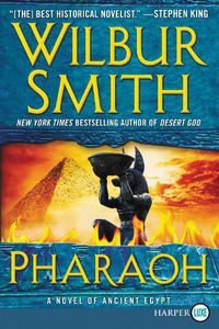 Cover image for Pharaoh: A Novel of Ancient Egypt [Large Print]