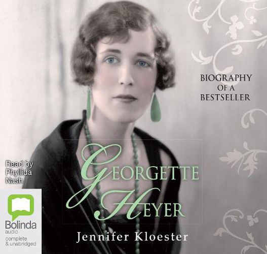 Cover image for Georgette Heyer: Biography of a Bestseller