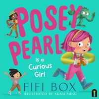 Cover image for Posey Pearl is a Curious Girl
