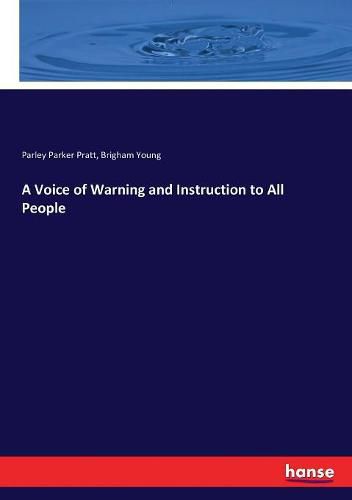 A Voice of Warning and Instruction to All People