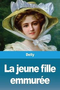 Cover image for La jeune fille emmuree