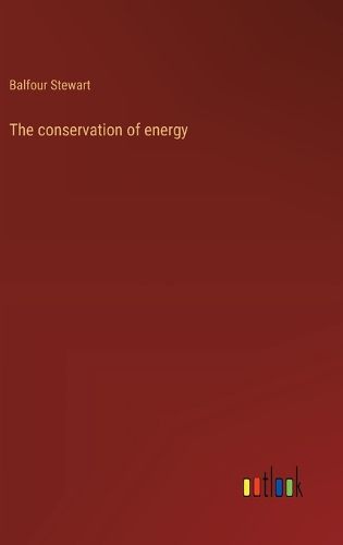 Cover image for The conservation of energy